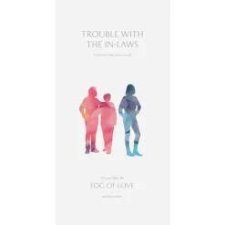 Outlet * Fog Of Love: Trouble With The In-Laws (Exp.)