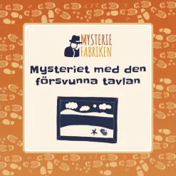 Discount Svenska Mordgåtor Mysteriefabriken - Mysteriet Med Den Forsvunna Tavlan